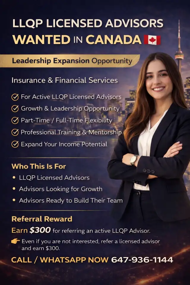 LLQP LICENSED ADVISORS WANTED IN CANADA