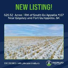 626.52 Acres| RM of South Qu’Appelle # 157 | Near Edgeley, SK