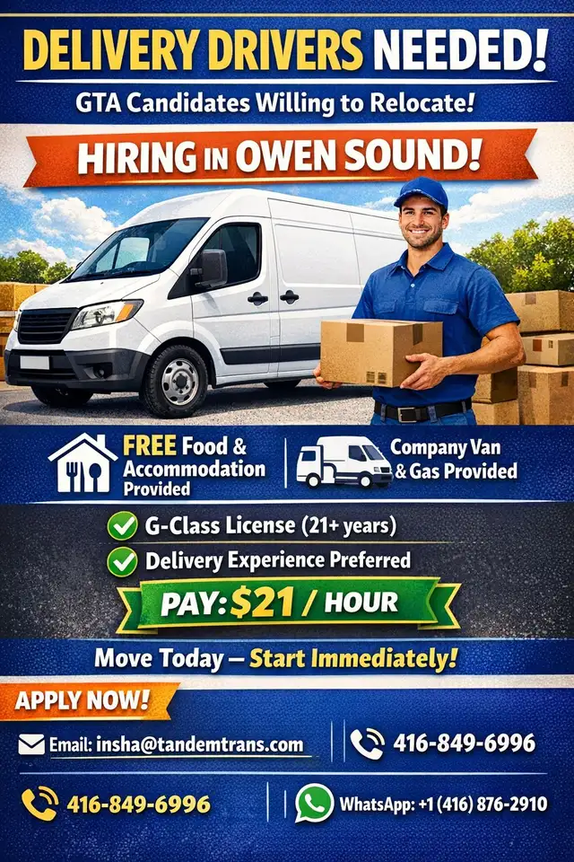 Delivery Drivers – GTA to Owen Sound (Accommodation provided)