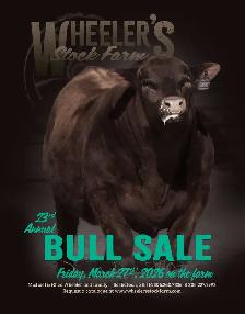 WHEELER'S STOCK FARM 23RD ANNUAL BULL SALE - FRIDAY MARCH 27TH