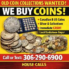 Wanted old coins and silver coins- Saskatoon