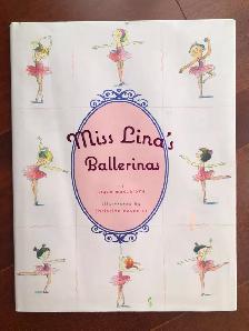 Miss Lina's Ballerinas -Hardcover – Picture Book