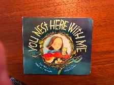 You Nest Here with Me Paperback – Picture Book