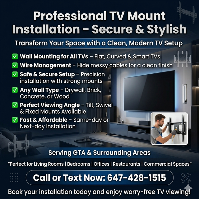 SAME-DAY TV MOUNTING – PRO INSTALL – CALL 647-428-1515