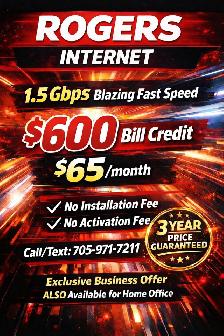 $65 Rogers Internet – No Install Fee   $600 Credit