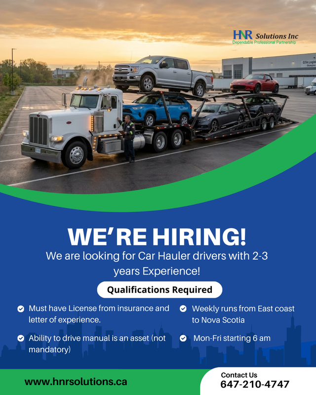 We Are Hiring Car Hauler Drivers!HNR Solutions Inc. is looking
