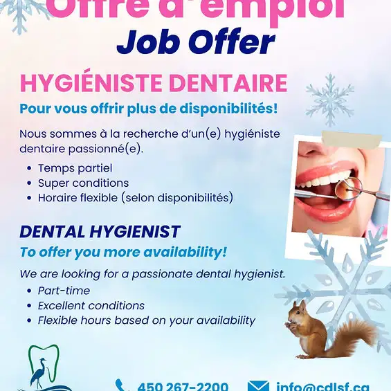 DENTAL HYGIENIST WANTED - HYGIÉNISTE DENTAIRE RECHERCHÉE
