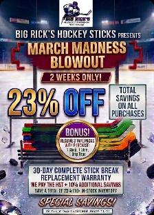 MARCH MADNESS HOCKEY SALE