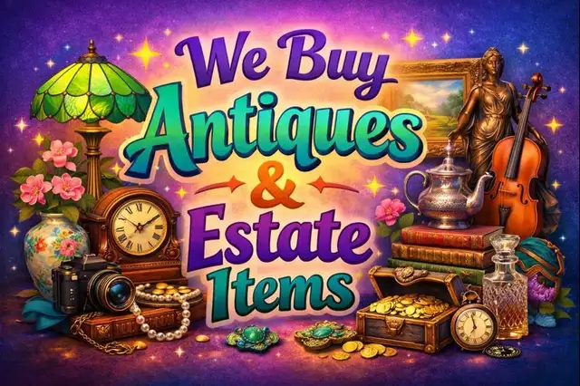 Wanted: We buy antiques & estate items