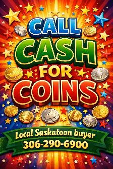 Wanted— Call cash for coins
