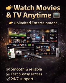 movies & TV anytime Smooth, fast and easy to use on any device.