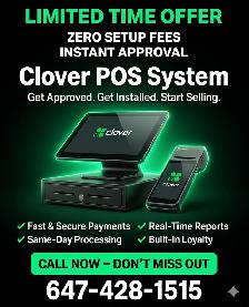 GET CLOVER POS TODAY – CALL 647-428-1515 FOR PROMO RATES!