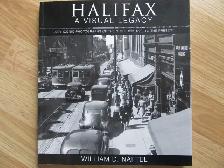 HALIFAX, A VISUAL LEGACY by William D. Naftel – 2015 SC
