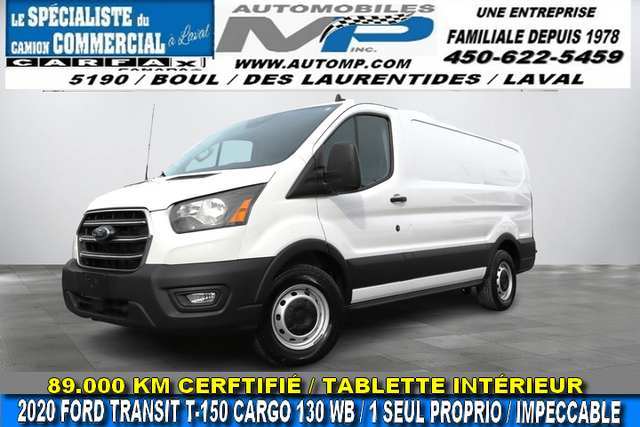 Ford Transit Cargo Van T-150 CARGO 130 89.000 KM CERTIFIÉ / TABL