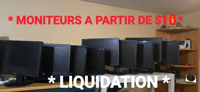PLUSIEURS MONITEURS A PARTIR DE $10