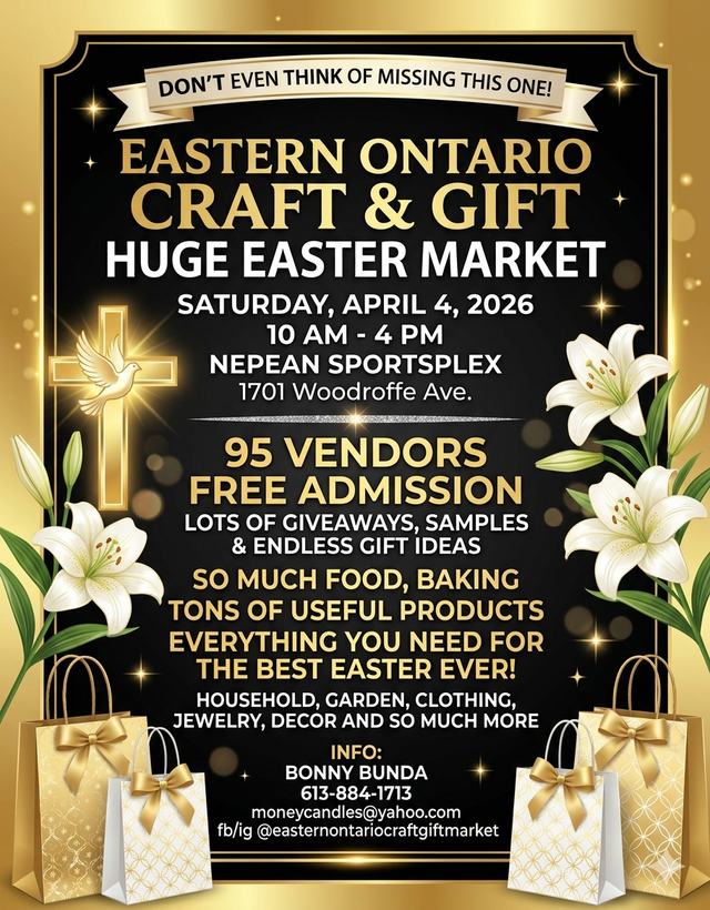 HUGE Easter Market Sat Apr 4/26, 10am - 4pm Nepean Sportsplex