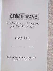 CRIME WAVE by Dean Jobb - 1991 SC - Photo 2