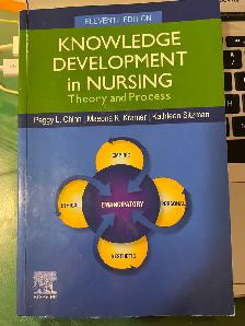 Knowledge Development in Nursing Theory and Process 11th edition