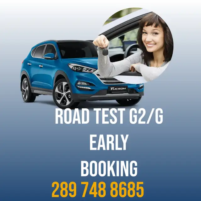 ROAD TEST ASAP-EARLY G,G2 BOOKING, DRIVE CLASSES
