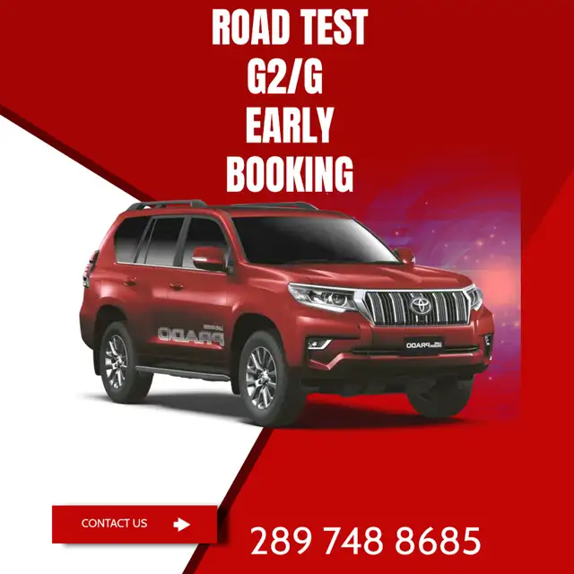 ROAD TEST EARLY(ASAP) G2/G BOOKING, DRIVE CLASSES
