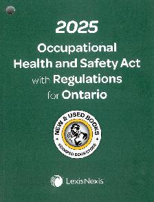 2025 Occupational Health and Safety Act with Reg 9780433535997