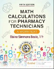 Math Calculations for Pharmacy Technicians 5E 9780443348624