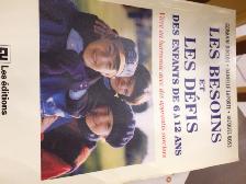 LES BESOINS LES DÉFIS ENFANTS 6à12ans 367 PAGES 3 AUTEURS: $5.00 - Photo 3