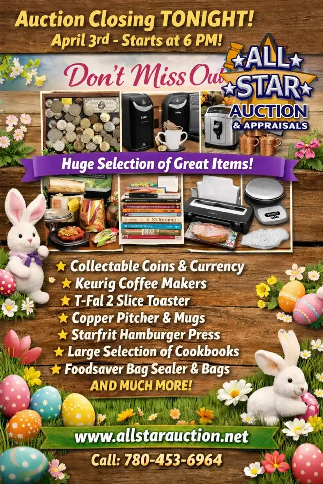 EDMONTON:  Timed Online Consignment Auction - April 3 @ 6 pm