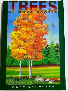 TREES OF NOVA SCOTIA by Gary L. Saunders – 1996 SC