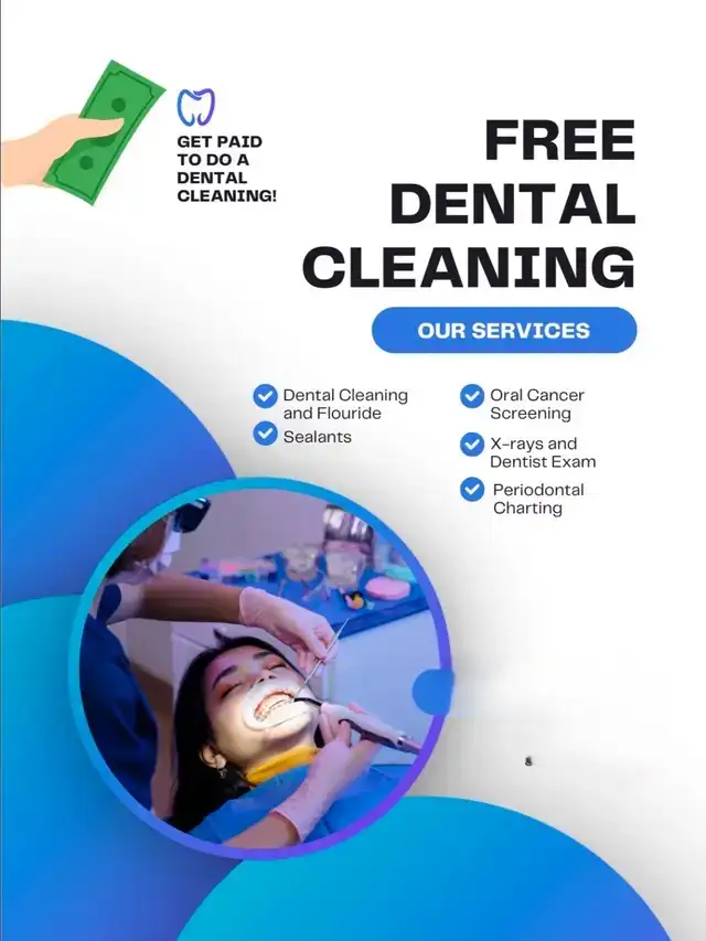 FREE Dental Cleaning    BONUS CASH $$$$$$$$$