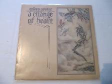 Golden Avatar A Change Of Heart Vinyl LP SD-1 Released In 1976
