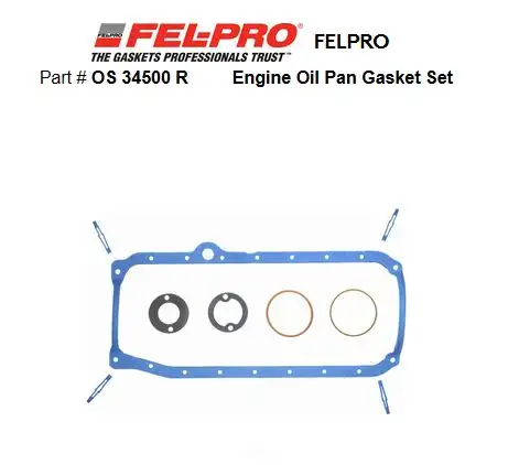 Small Block Chev oil pan gasket set FelPro OS34500R new in box