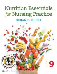 Nutrition Essentials for Nursing Practice 9E Dudek 9781975161125