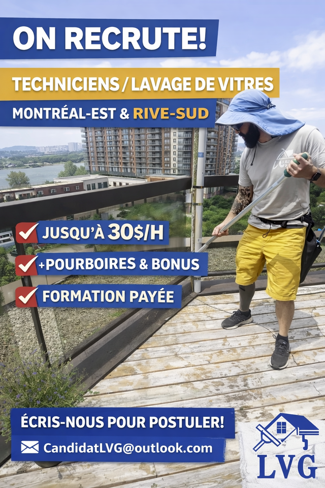 Recherche technicien lavage de vitre ! Rive-sud / Montreal-Est