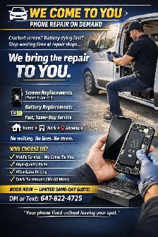 WE COME TO YOU — PHONE REPAIR ON DEMAND