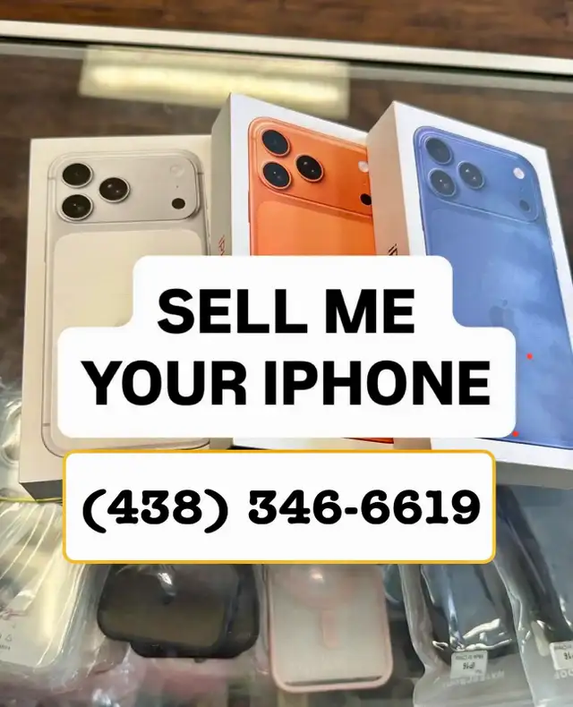 CASH 4NEW iPHONES 17 Pro Max Montreal buyers ready to pay TOP