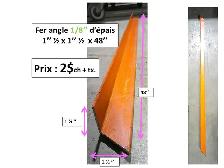 Fer angle 1/8'' d'épais  x 1'' 1/2x1''1/2 x 48''long. et autres
