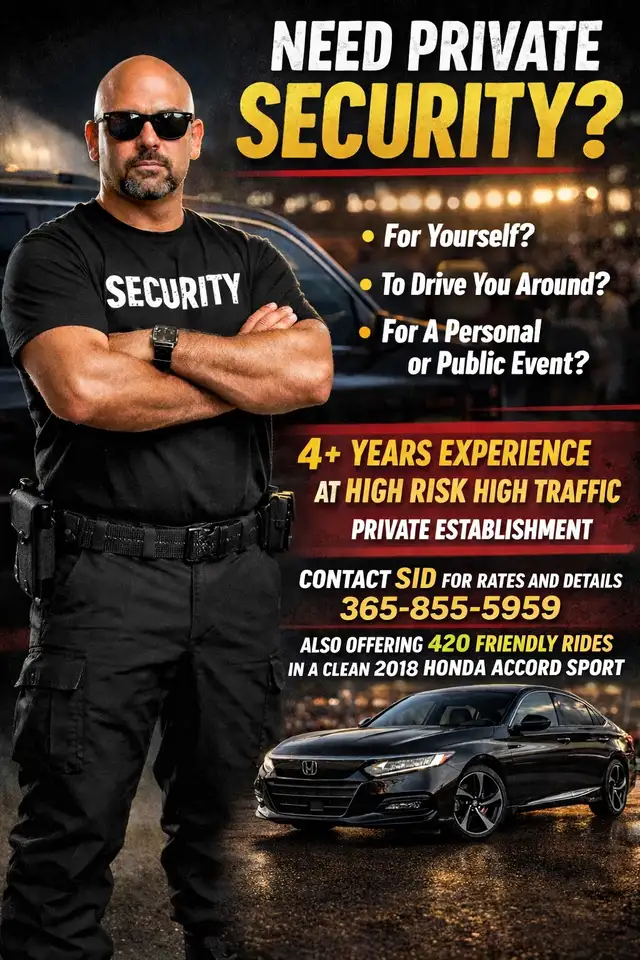 Personal Security / 420 Friendly Rides!