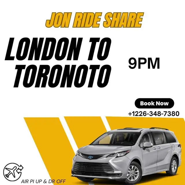 9 PM LONDON TO TORONTO & SCARBROROUGH ^ TODAY