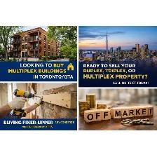 Looking to Buy Multiplex Properties in Toronto/GTA