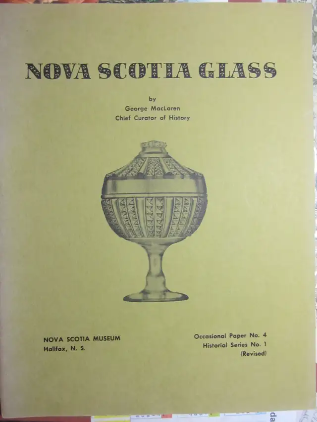 NOVA SCOTIA GLASS by George MacLaren – 1974 Reprint SC