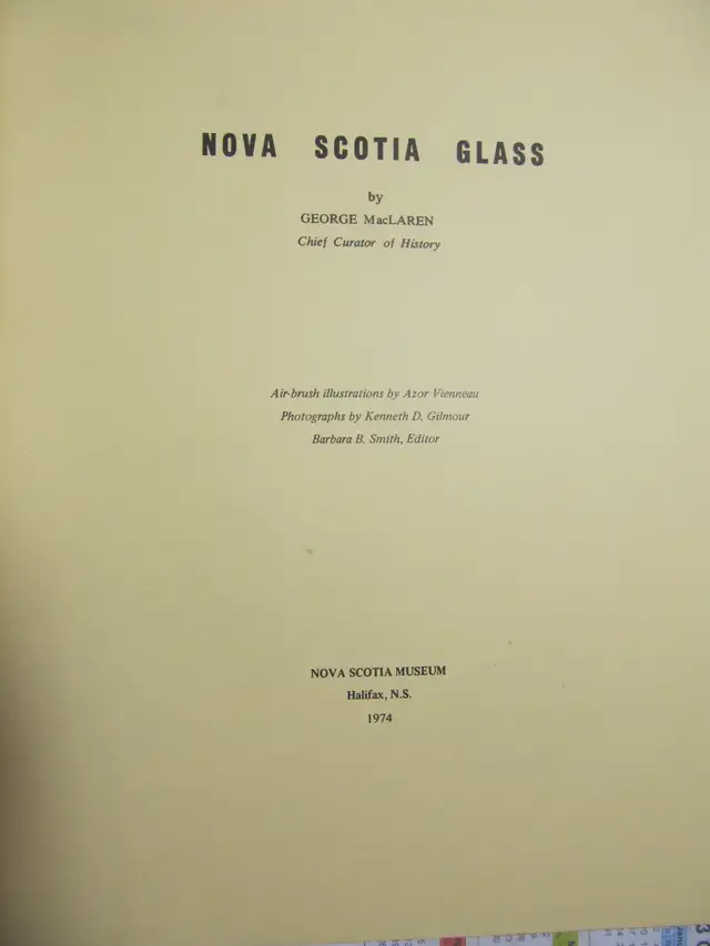 NOVA SCOTIA GLASS by George MacLaren – 1974 Reprint SC - Photo 3
