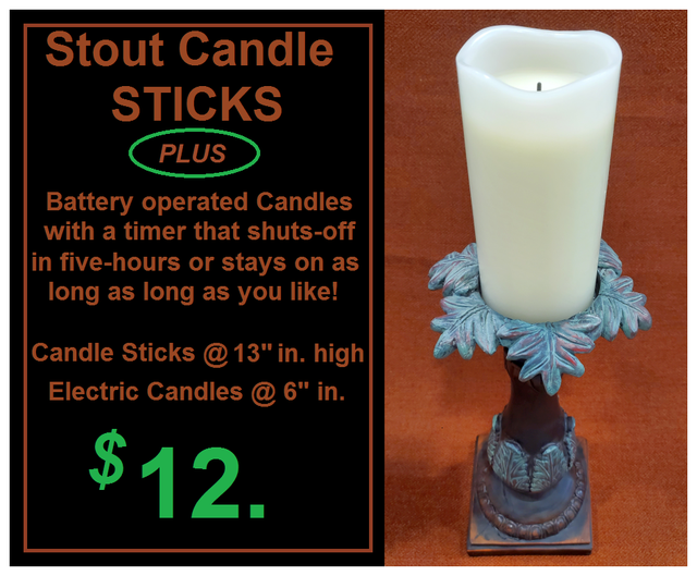 STOUT CANDLE STICKS with ELECTRIC CANDLES  at 12 BUCKS per set