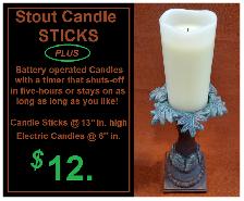 STOUT CANDLE STICKS with ELECTRIC CANDLES  at 12 BUCKS per set
