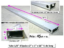 tube 1/8''d'épais x 2''x1''x56''1/2 et autres, prix sur photos