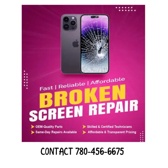 FAST/RELIABLE/AFFORDABLE SCREEN REPAIR STARTS@$79 (780-456-6675)