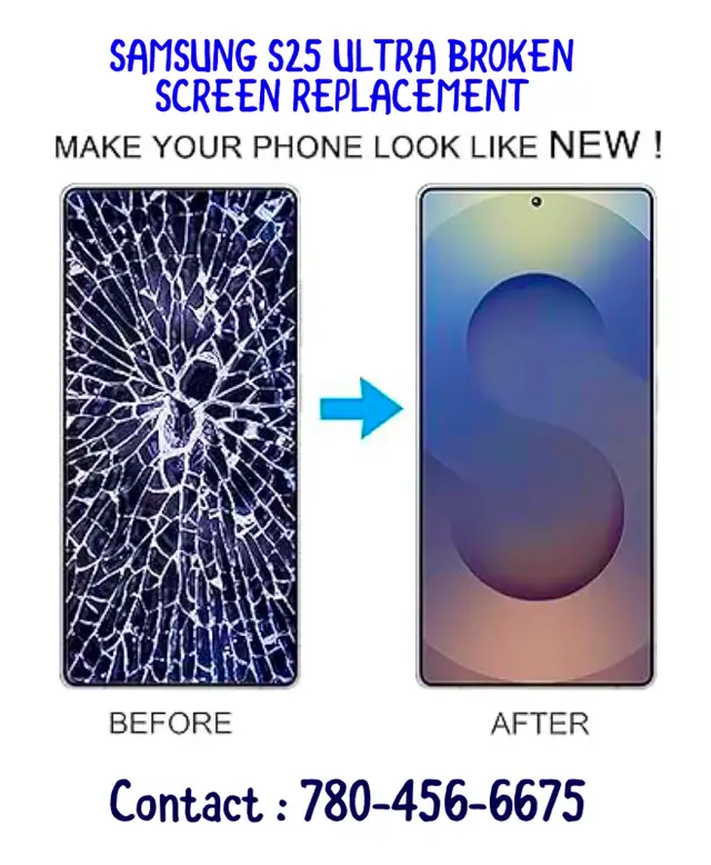 SAMSUNG AUTHORISED REPAIR FOR SAMSUNG S25 ULTRA (780-456-6675)