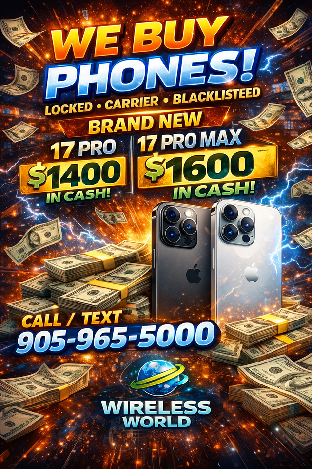 WE BUY PHONES  IPHONES AND SAMSUNG wireless world