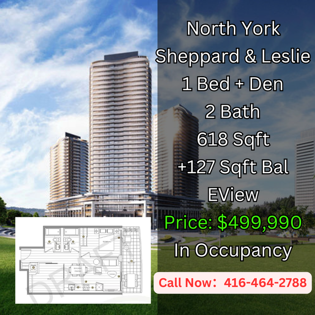 North York Assignment 1 1B 499K! 2B2B $658K! Parking Included