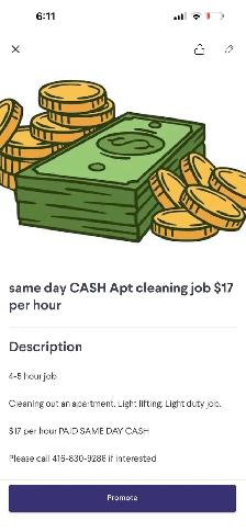 Apt cleaning help needed same day cash pay $17/hr